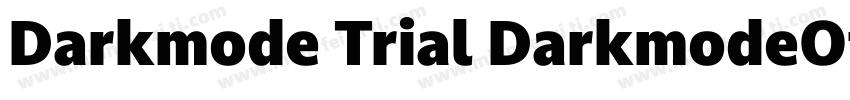 Darkmode Trial DarkmodeOff Medium字体转换